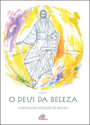 O Deus Da Beleza A Educação Através Da Beleza