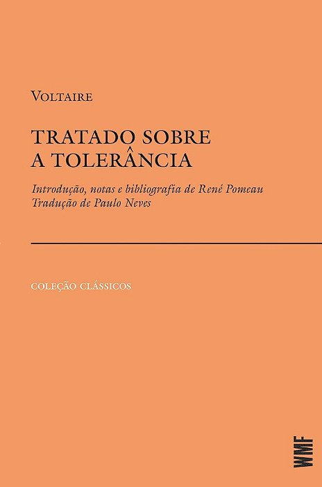Tratado Sobre A Tolerância A Propósito Da Morte De Jean Calas