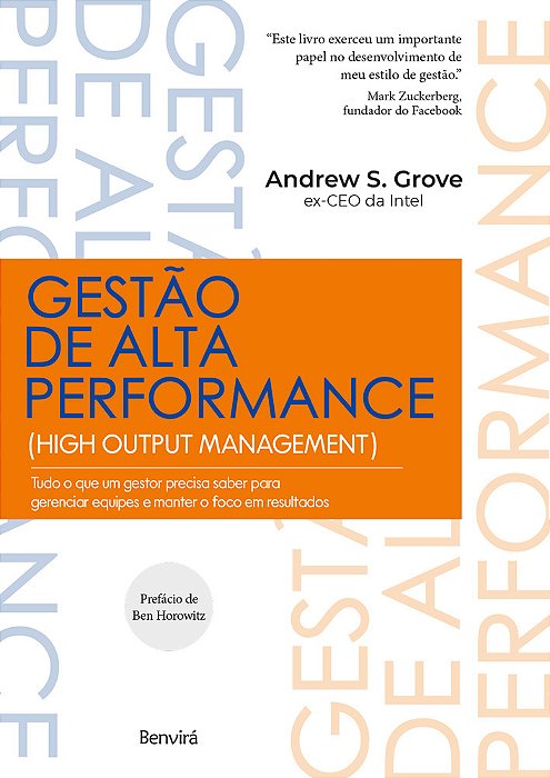 Gestão De Alta Performance Tudo O Que Um Gestor Precisa Saber Para Gerenciar Equipes E Manter O Foco Em Resultados