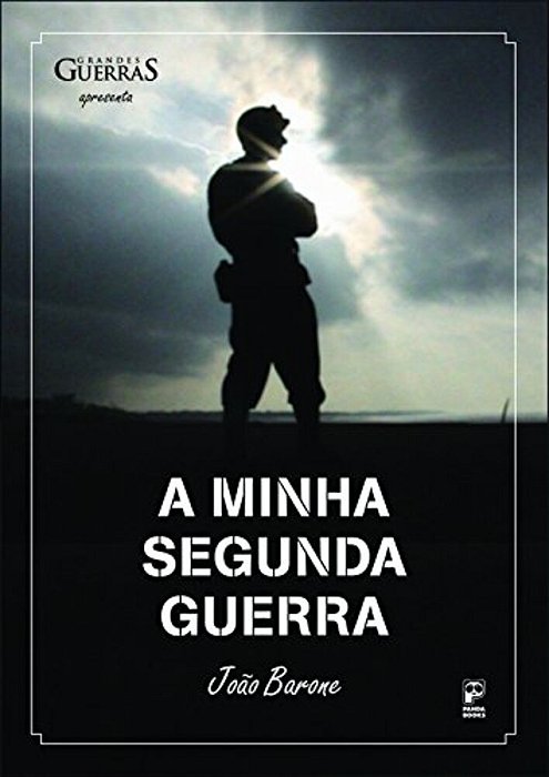 A Minha Segunda Guerra