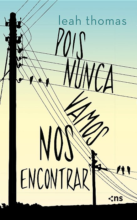 Pois Nunca Vamos Nos Encontrar