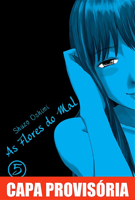 As Flores Do Mal (Aku No Hana) - Volume 05