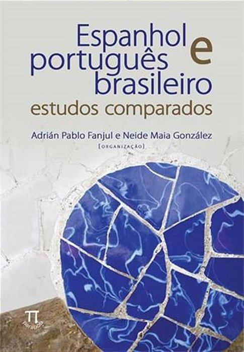 Espanhol E Português Brasileiro - Estudos Comparados..-