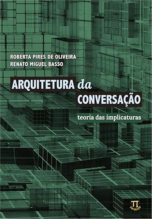 Arquitetura Da Conversação - Teoria Das Implicaturas