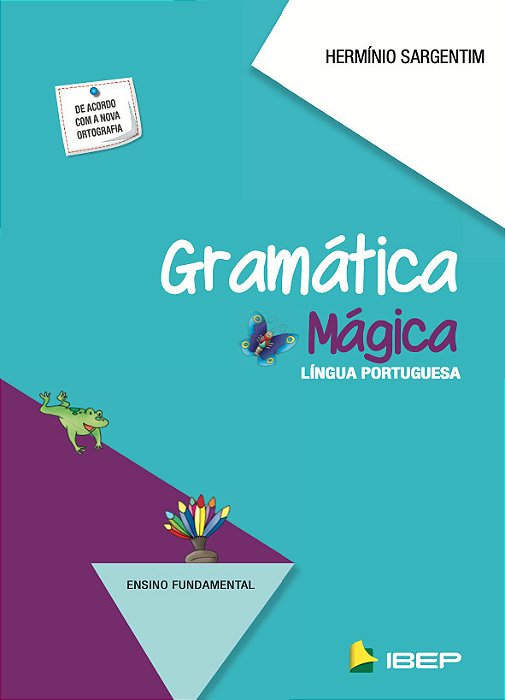 Gramática Mágica - Língua Portuguesa Anos Iniciais