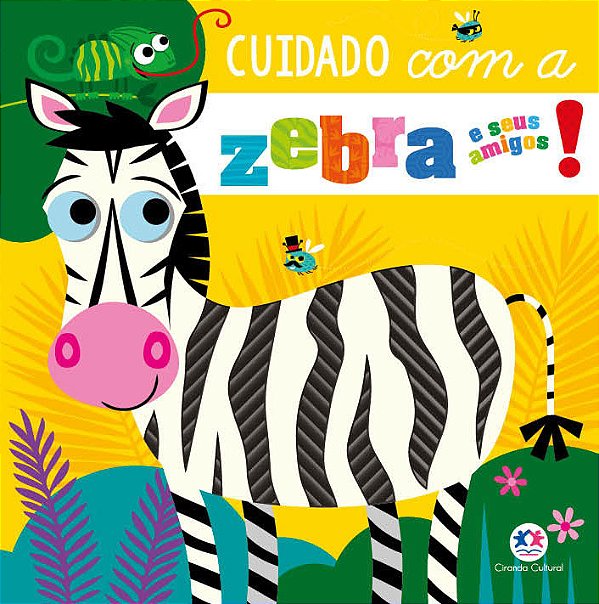 Cuidado Com A Zebra E Seus Amigos!