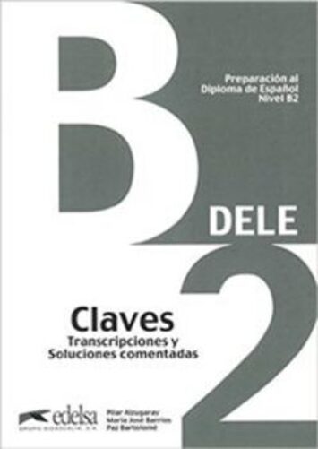 Preparacion Al Diploma - Dele B2 Intermedio - Clave - N/e