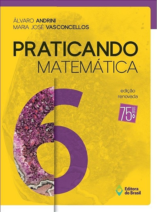 Praticando Matemática - 6º Ano - Ensino Fundamental II