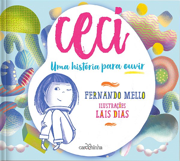 Ceci Uma História Para Ouvir