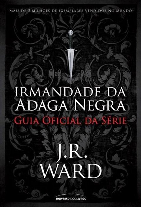 Irmandade Da Adaga Negra – Guia Oficial Da Série