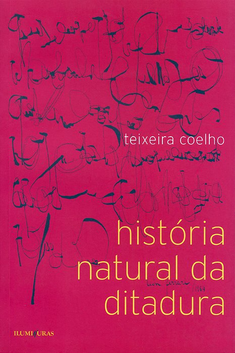 História Natural Da Ditadura