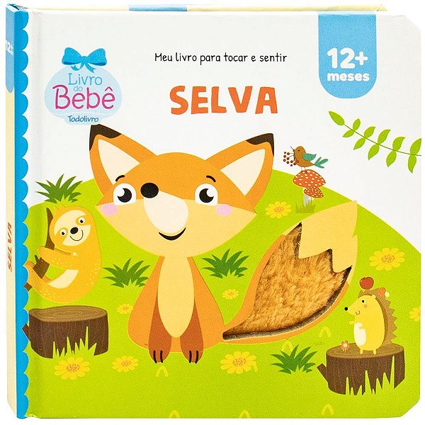 Meu Livro Para Tocar E Sentir: Selva