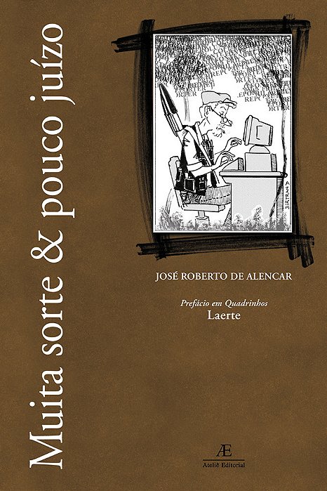 Muita Sorte & Pouco Juízo