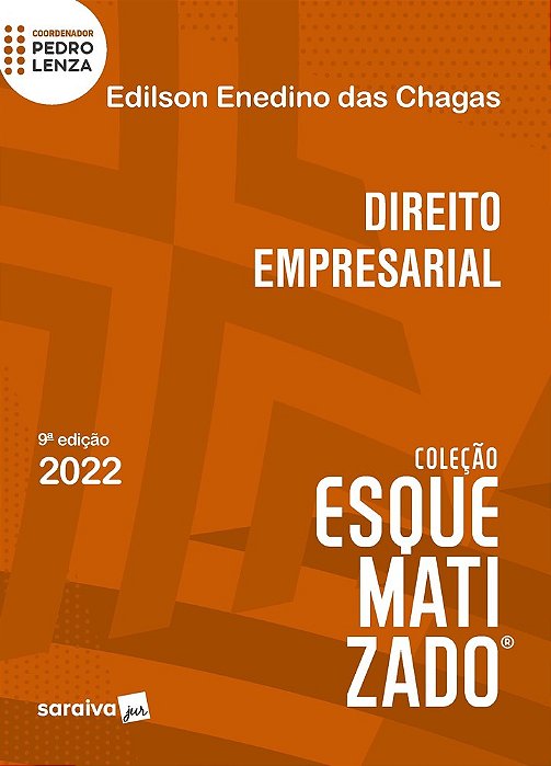 Direito Empresarial Esquematizado - 9ª Edição 2022