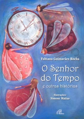 O Senhor Do Tempo E Outras Histórias
