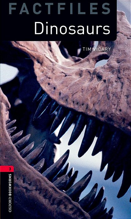 Dinosaur - Oxford Bookworms Factfiles - Level 3 - Third Edition..-