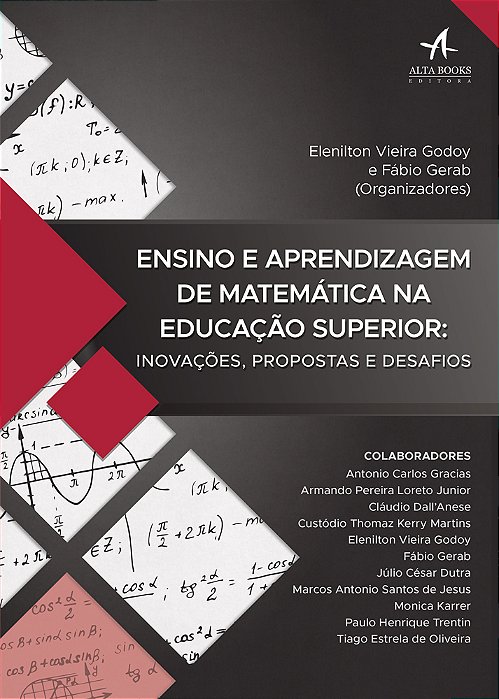 Ensino E Aprendizagem De Matemática Na Educação Superior: Inovações, Propostas E Desafios
