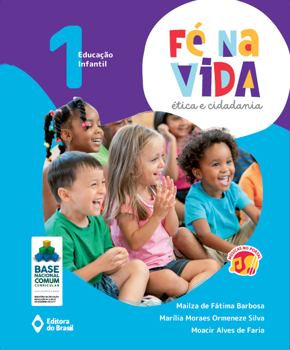 Fé Na Vida: Ética E Cidadania - Ei 1 - Educação Infantil