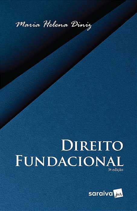 Direito Fundacional - 3ª Edição De 2019