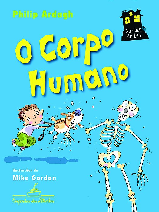 Na Casa Do Leo - O Corpo Humano