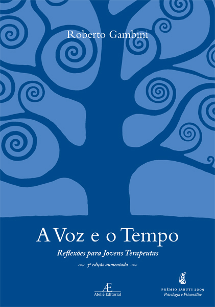 A Voz E O Tempo Reflexões Para Jovens Terapeutas