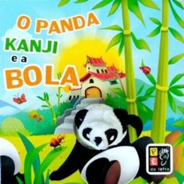 O Panda Kanji E A Bola - Dedoche..-