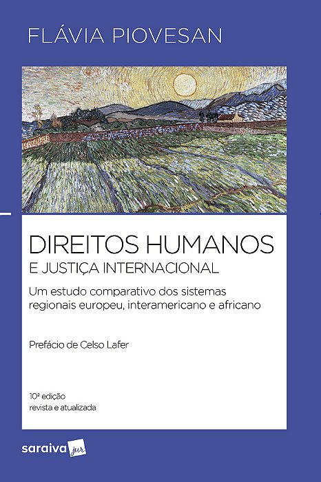 Direitos Humanos E Justiça Internacional - 10ª Edição 2024