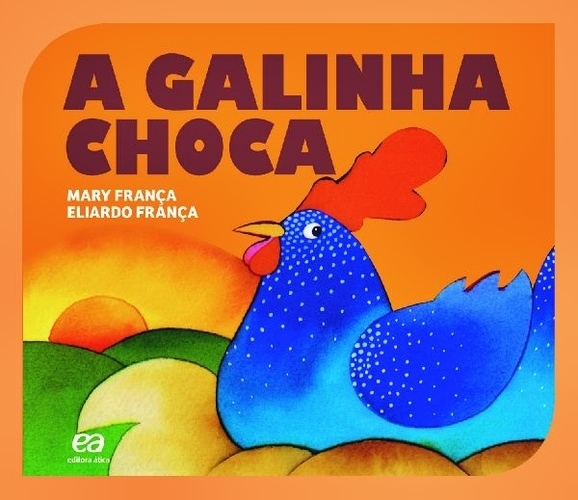 A Galinha Choca