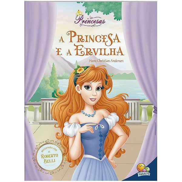 Meu Sonho De Princesa: Princesa E A Ervilha, A