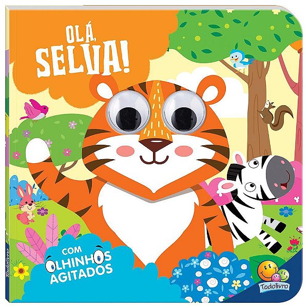 Olhinhos Agitados: Olá, Selva!