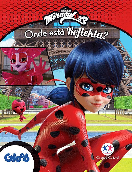 Ladybug - Onde Está Reflekta?