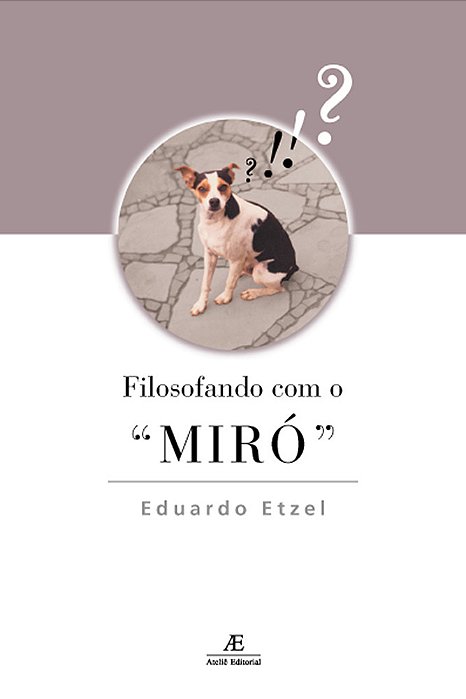 Filosofando Com O "Miró"