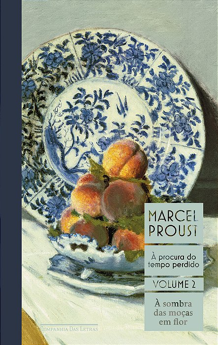 À Sombra Das Moças Em Flor À Procura Do Tempo Perdido, Vol. 2