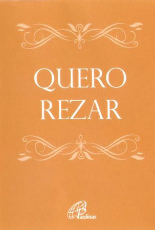 Quero Rezar (Capa Bege)