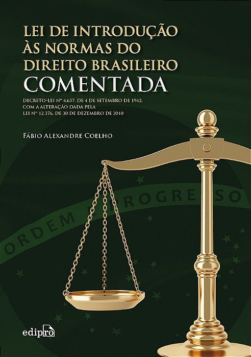 Lei De Introdução Às Normas Do Direito Brasileiro Comentada