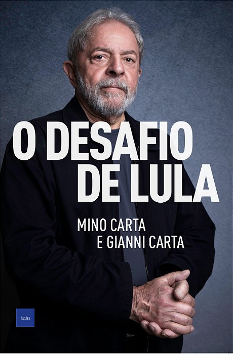 O Desafio De Lula