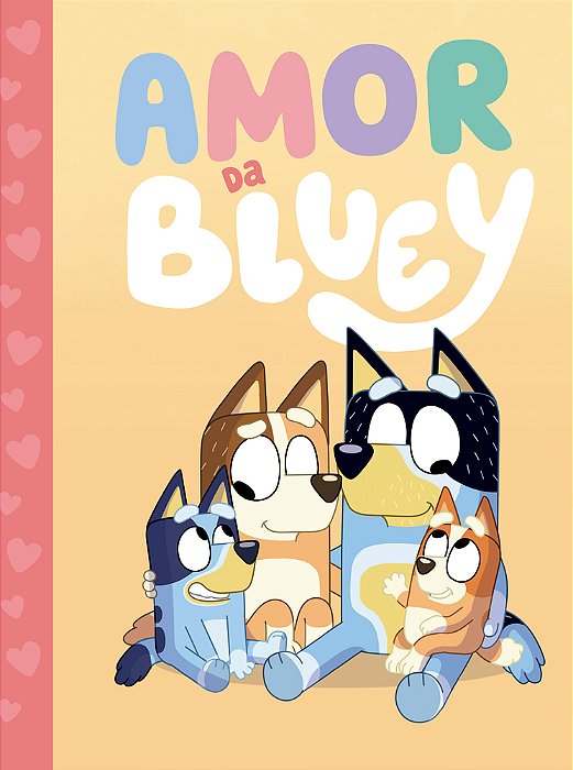 Bluey - O Amor De Bluey
