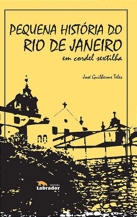 Pequena História Do Rio De Janeiro Em Cordel