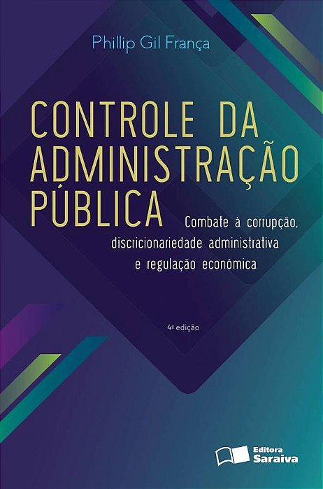 O Controle Da Administração Pública - 4ª Edição De 2016