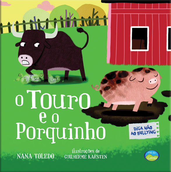 O Touro E O Porquinho Diga Não Ao Bullying