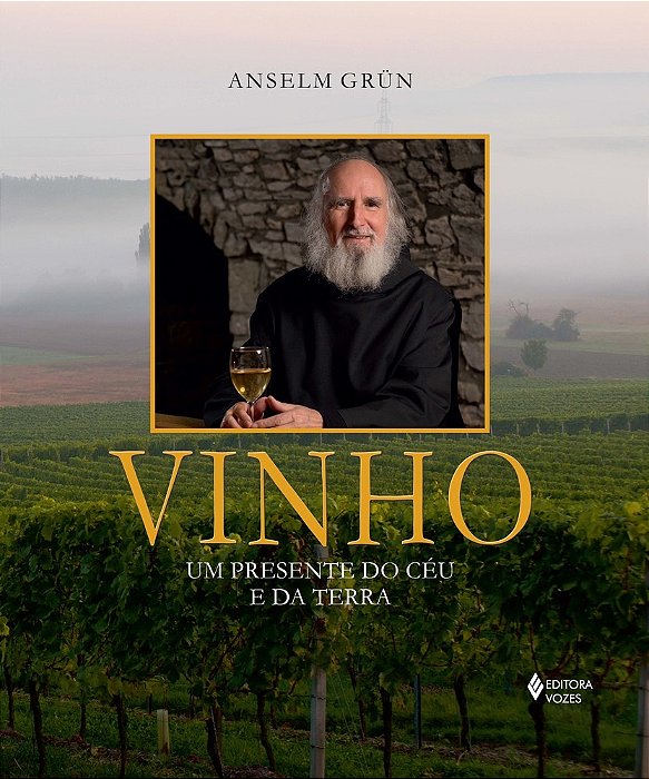 Vinho Um Presente Do Céu E Da Terra