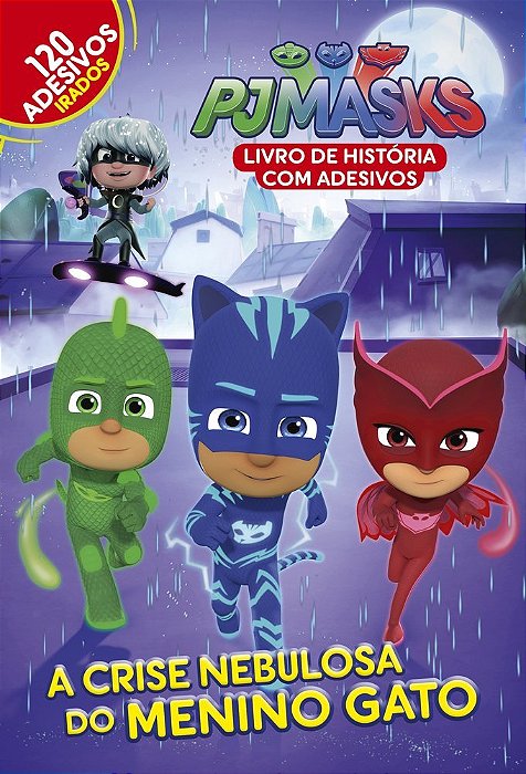 Pj Mask - Livro De História Com Adesivos A Crise Nebulosa Do Menino Gato
