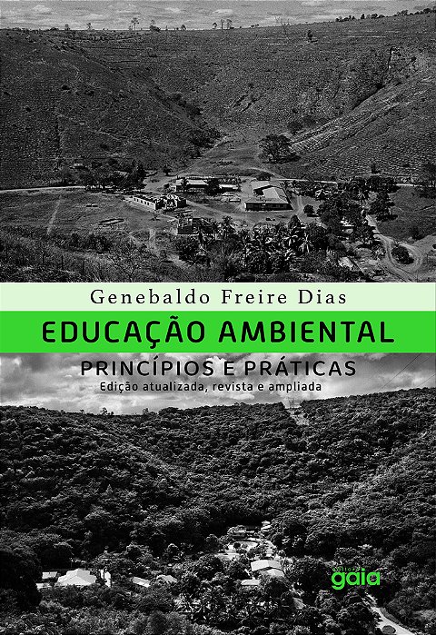 Educacao Ambiental, Principios E Praticas