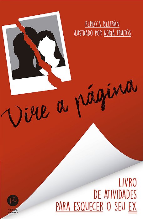 Vire A Página: O Livro De Atividades Para Esquecer O Seu Ex