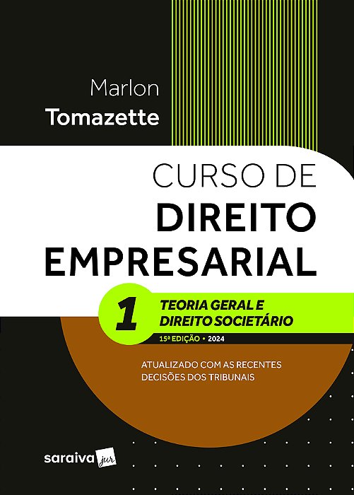 Curso De Direito Empresarial - Teoria Geral E Direito Societário - 15ª Edição 2024