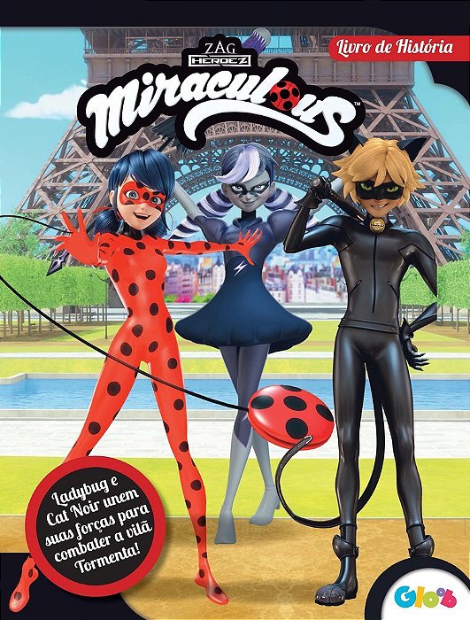 Ladybug - Livro De História - Importado Ladybug E Cat Noir Unem Forças Para Combater A Vilã Tormenta!