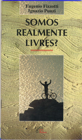 Somos Realmente Livres?