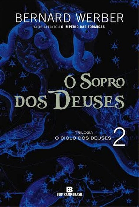 O Sopro Dos Deuses (Vol. 2 O Ciclo Dos Deuses)