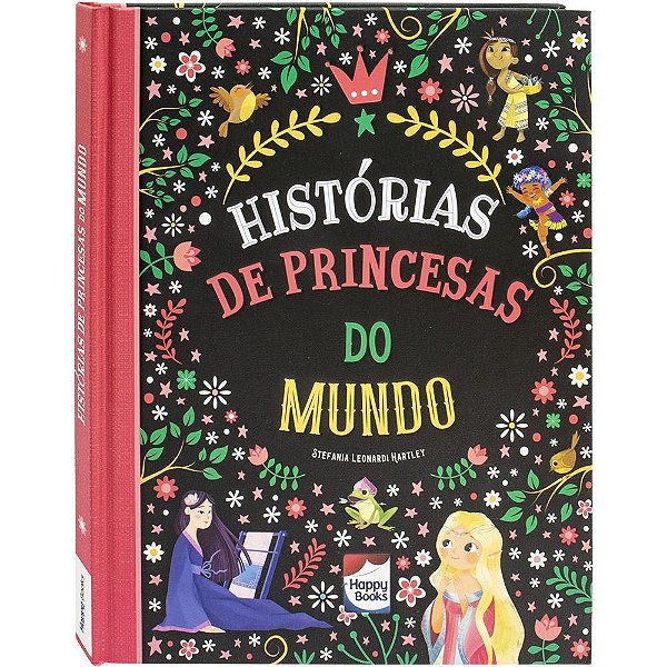 Histórias Encantadas: Histórias De Princesas Do Mundo
