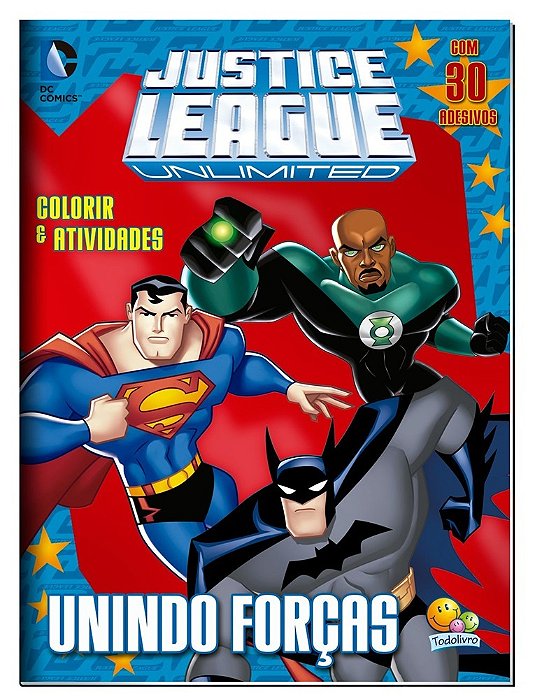 Justice League - Unindo Forças - Colorir E Atividades Com Adesivos